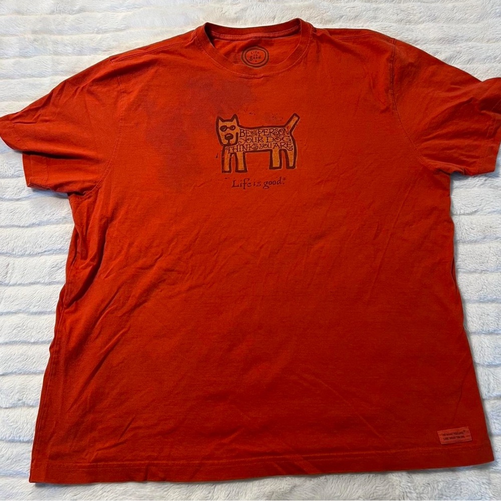 Life is Good “Be the Person Your Dog Thinks You are” size XL tee